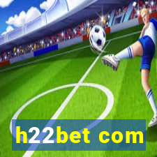 h22bet com